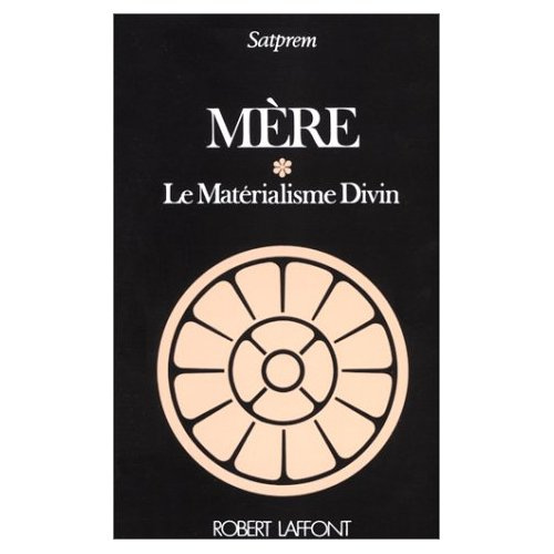 Emprunter Tome 1 Mère. Le matérialisme divin livre
