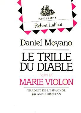Emprunter Le Trille du diable. (suivi de) Marie Violon livre