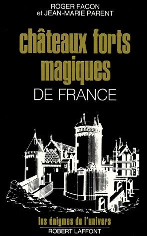 Emprunter Châteaux forts magiques de France livre