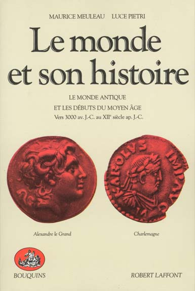 Emprunter Le Monde et son histoire Tome 1 : Le Monde antique et les débuts du Moyen âge livre