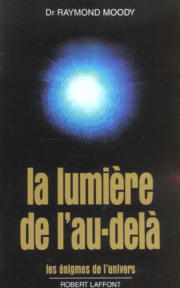 Emprunter La lumière de l'au-delà livre