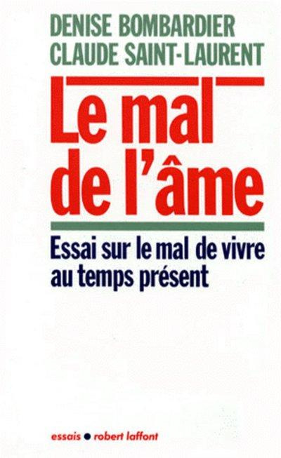 Emprunter LE MAL DE L'AME. Essai sur le mal de vivre au temps présent livre