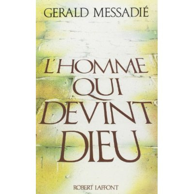 Emprunter L'homme qui devint Dieu livre