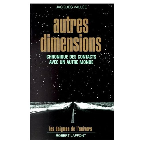 Emprunter AUTRES DIMENSIONS. Chronique des contacts avec un autre monde livre