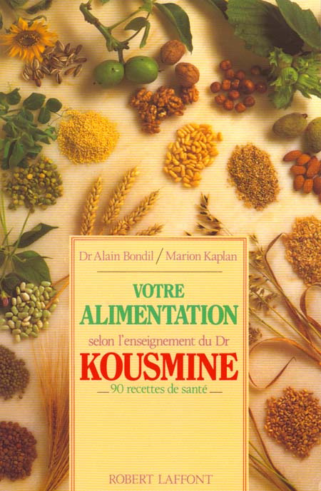 Emprunter Votre alimentation selon l'enseignement du Dr Kousmine. 90 recettes de santé livre