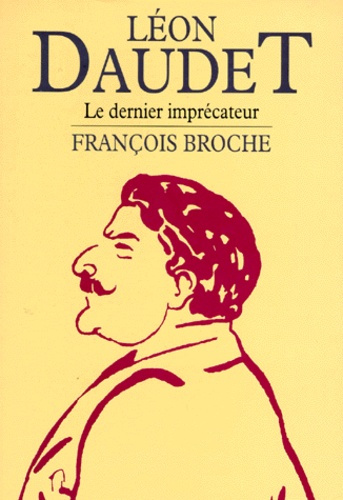 Emprunter LEON DAUDET. Le dernier imprécateur livre