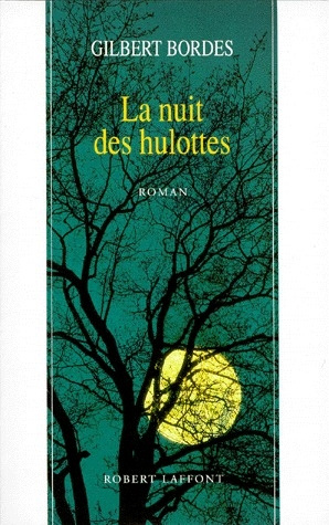 Emprunter La nuit des hulottes livre