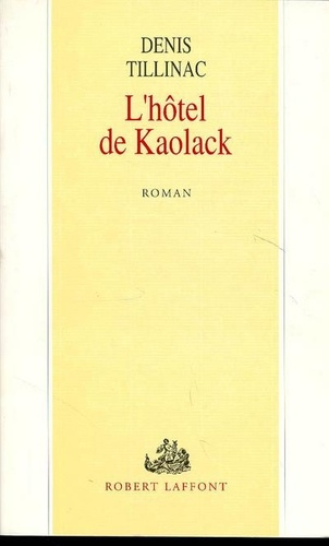 Emprunter L'hôtel de Kaolack livre