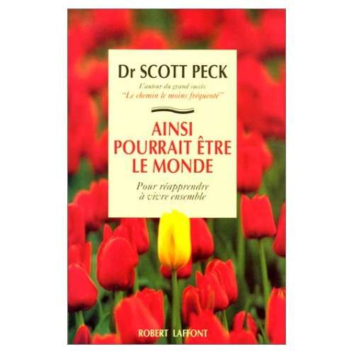 Emprunter AINSI POURRAIT ETRE LE MONDE. Pour réapprendre à vivre ensemble livre