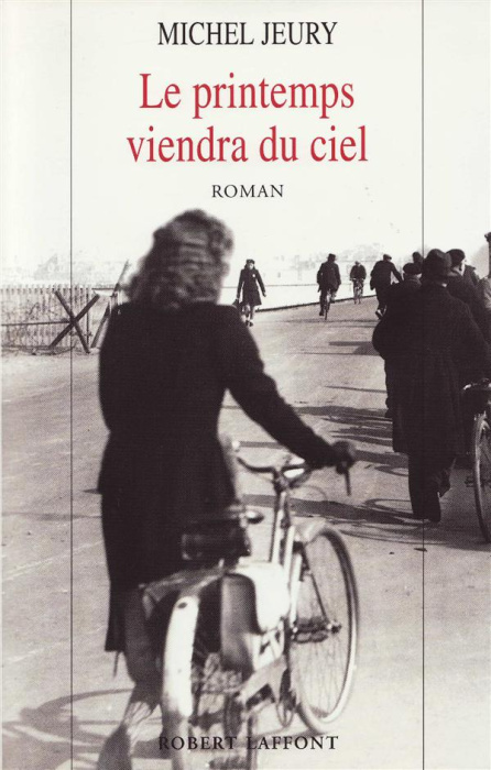 Emprunter Le printemps viendra du ciel livre