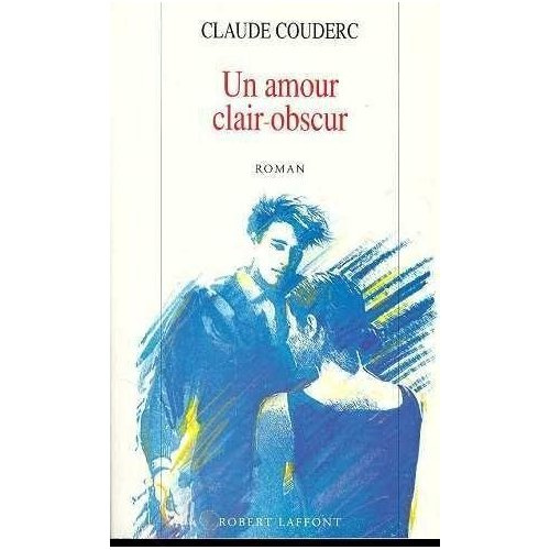 Emprunter Un amour clair-obscur livre