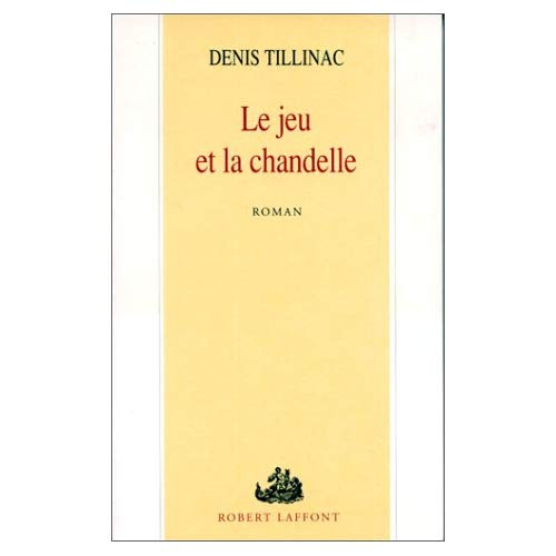 Emprunter Le jeu et la chandelle livre