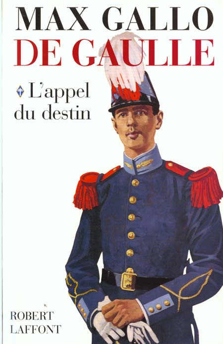 Emprunter De Gaulle. Tome 1, L'Appel du Destin livre
