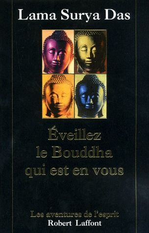 Emprunter EVEILLEZ LE BOUDDHA QUI EST EN VOUS. Huit pas vers l'éveil : la sagesse tibétaine vivante en Occiden livre