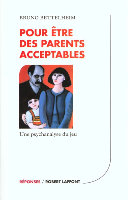 Emprunter Pour être des parents acceptables livre