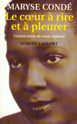 Emprunter Le coeur à rire et à pleurer. Contes vrais de mon enfance livre