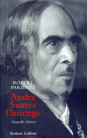 Emprunter ANDRE SUARES. L'insurgé, édition 1999 livre