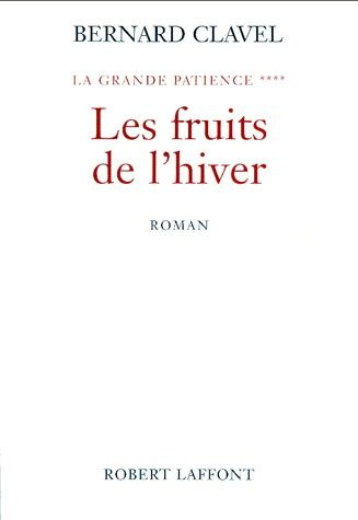 Emprunter LA GRANDE PATIENCE TOME 4 : LES FRUITS DE L'HIVER livre