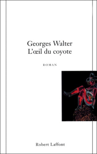 Emprunter L'oeil du coyote livre