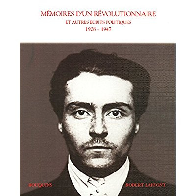 Emprunter Mémoires d'un révolutionnaire et autres écrits politiques 1908-1947 livre