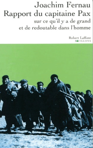 Emprunter Rapport du capitaine Pax. Sur ce qu'il y a de grand et de redoutable dans l'homme livre