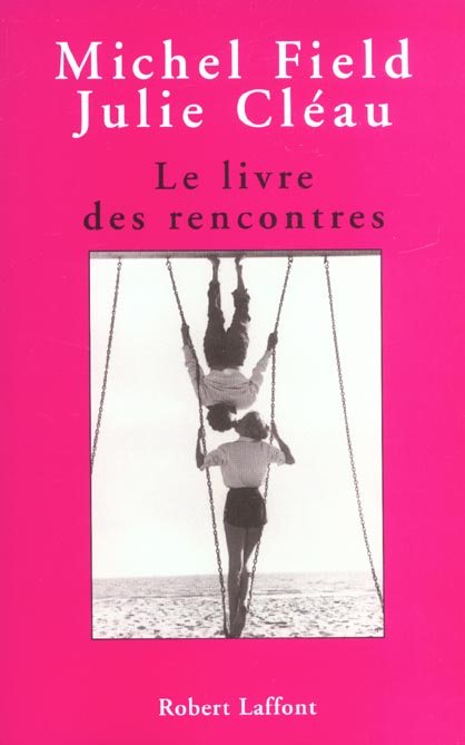 Emprunter Le livre des rencontres livre