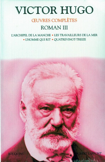 Emprunter Roman Volume 3 : L'Archipel de la Manche. Les travailleurs de la mer. L'homme qui rit. Quatrevingt-t livre