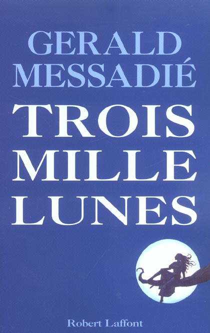 Emprunter Trois mille lunes livre