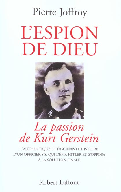 Emprunter L'espion de Dieu. La passion de Kurt Gerstein livre