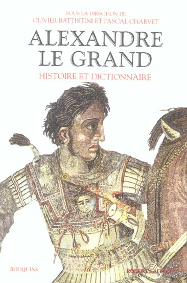 Emprunter Alexandre le Grand. Histoire et dictionnaire livre
