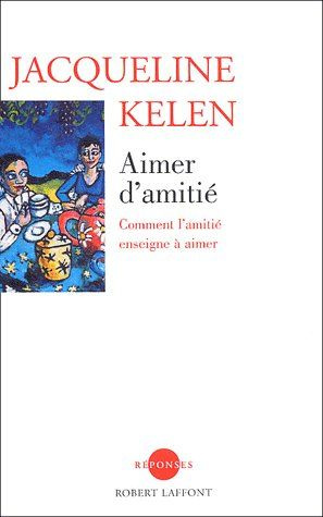 Emprunter Aimer d'amitié. Comment l'amitié enseigne à aimer livre