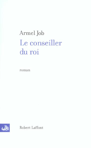 Emprunter Le conseiller du roi livre
