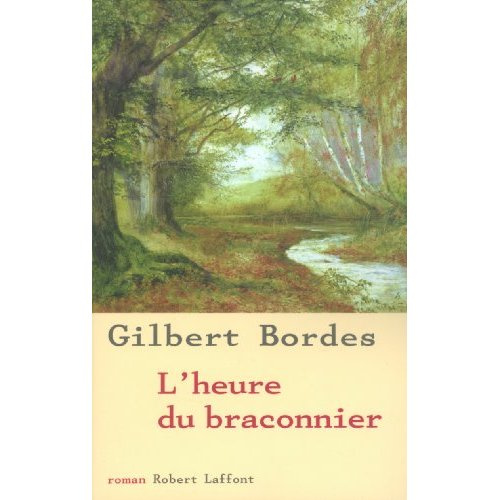 Emprunter L'heure du braconnier - NE livre