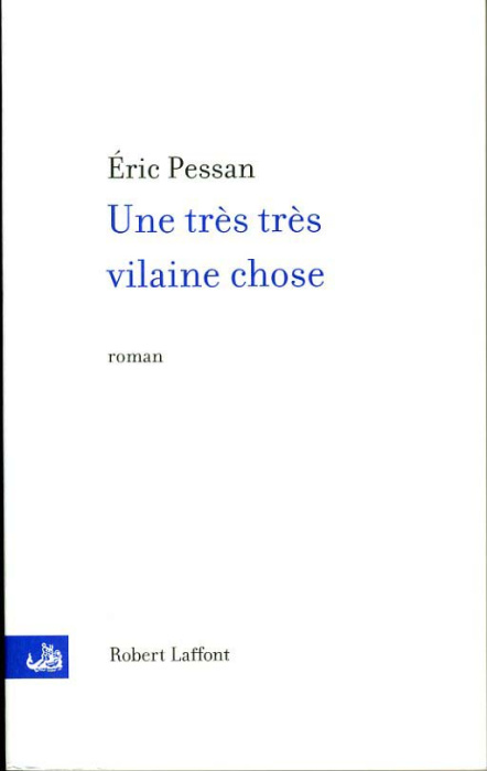 Emprunter Une très très vilaine chose livre