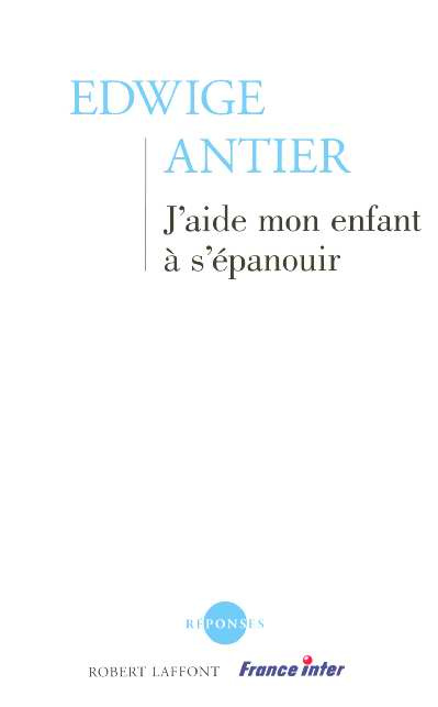 Emprunter J'aide mon enfant à s'épanouir livre