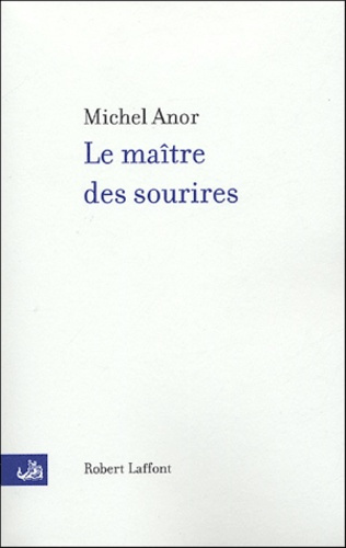 Emprunter Le maître des sourires livre