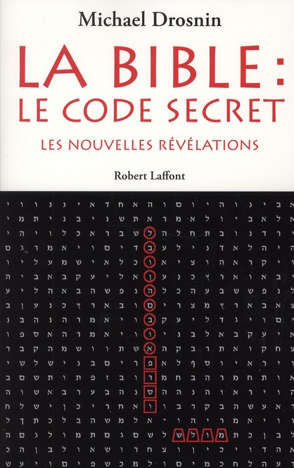 Emprunter La Bible : le code secret. Tome 3, Les nouvelles révélations livre