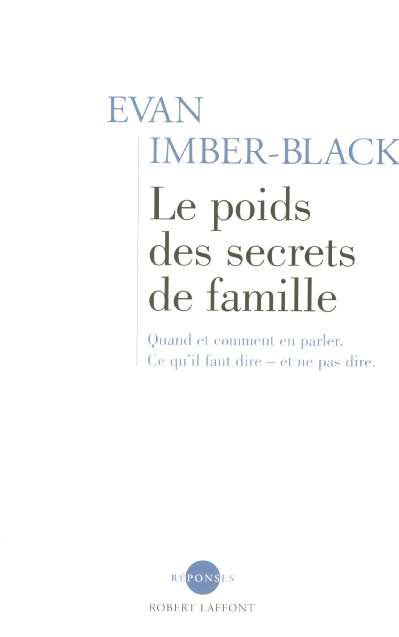 Emprunter Le poids des secrets de famille livre