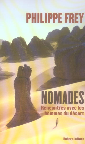 Emprunter Nomades. Rencontres avec les hommes du désert livre