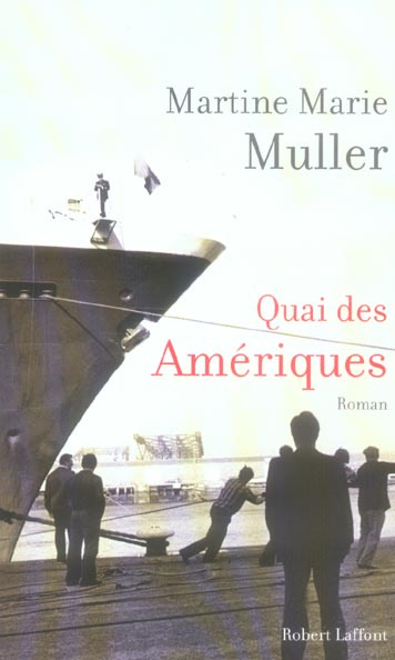 Emprunter Quai des Amériques livre