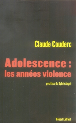 Emprunter Adolescence : les années violence livre