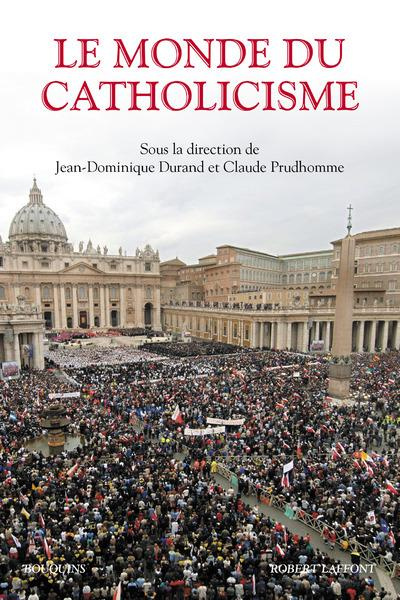Emprunter Le monde du catholicisme livre