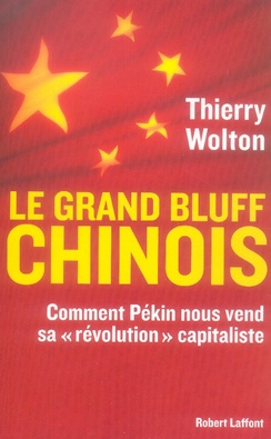 Emprunter Le grand bluff chinois. Comment Pékin nous vend sa 