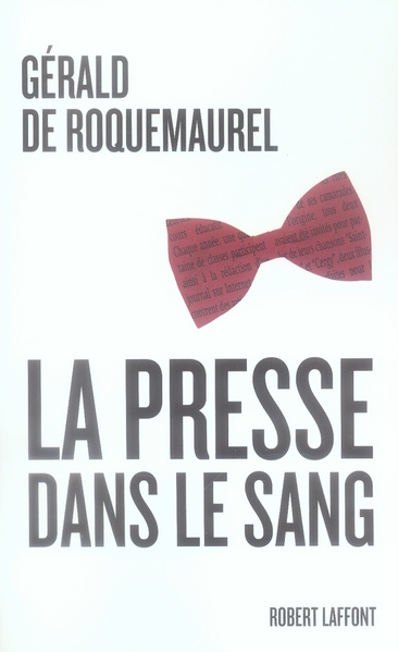Emprunter La presse dans le sang livre
