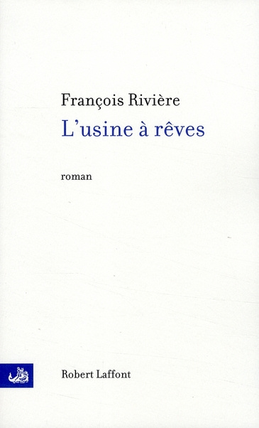 Emprunter L'usine à rêves livre