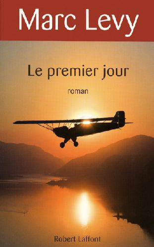 Emprunter Le premier jour livre