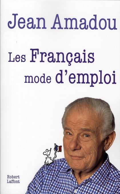Emprunter Les Français. Mode d'emploi livre