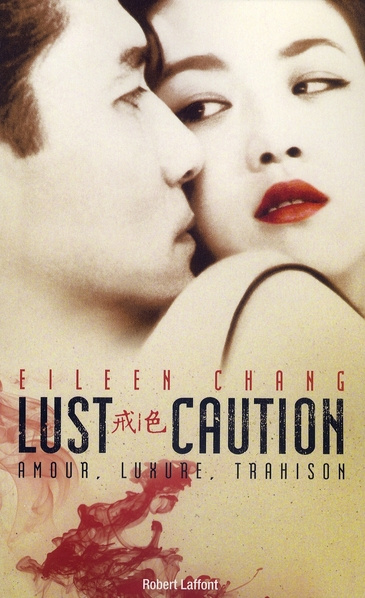 Emprunter Lust, Caution. Amour, luxure, trahison livre
