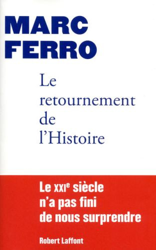 Emprunter Le retournement de l'Histoire livre