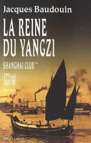Emprunter La Reine du Yangzi livre